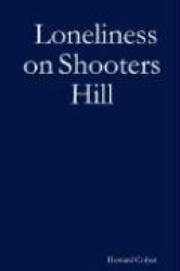 Loneliness on Shooters Hill
