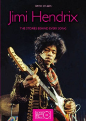 Jimi Hendrix: The Stories Behind Every Song