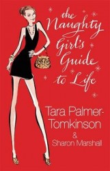 The Naughty Girl's Guide To Life