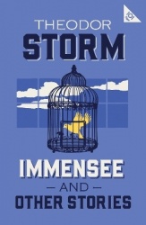 Immensee and Other Stories - 101-Page series