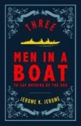 Three Men in a Boat and Three Men on the Bummel - Annotated Edition (Alma Classics Evergreens)