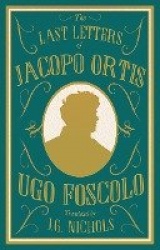 The Last Letters of Jacopo Ortis