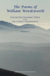 The Poems of William Wordsworth - Collected Reading Texts from the Cornell Wordsworth