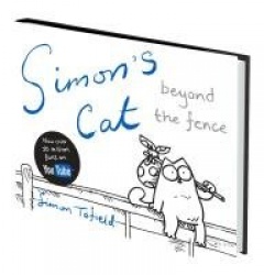 Simon's Cat 02. Beyond the Fence