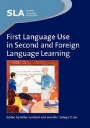 First Language Use in Second and Foreign Language Learning