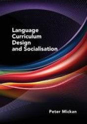 Language Curriculum Design and Socialisation