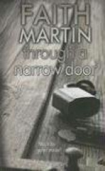 Through a Narrow Door
