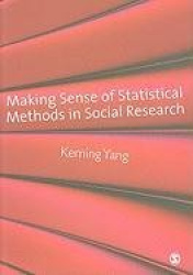 Making Sense of Statistical Methods in Social Research