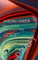The Dawn of the New Everything