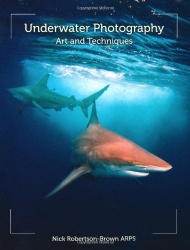 Underwater Photography - Art and Techniques