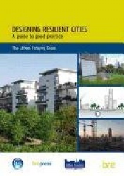 Designing Resilient Cities: A Guide to Good Practice - (EP 103)