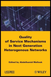 End-to-End Quality of Service - Engineering in Next Generation Heterogenous Networks
