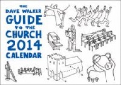 The Dave Walker Guide to the Church 2014 Calendar
