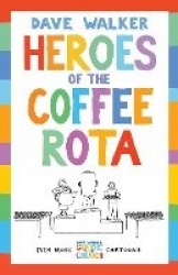 Heroes of the Coffee Rota - Even more Dave Walker Guide to the Church cartoons