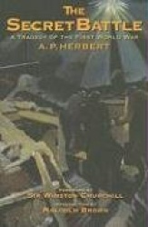 The Secret Battle - A Tragedy of the First World War