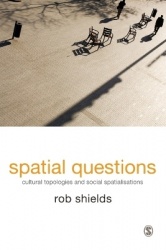 Spatial Questions - Cultural Topologies and Social Spatialisation