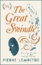 The Great Swindle - Prize-winning historical fiction by a master of suspense