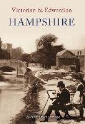 Victorian&Edwardian Hampshire
