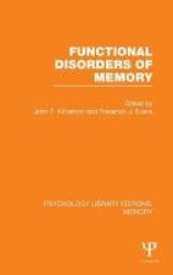 Functional Disorders of Memory (PLE: Memory)