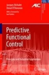 Predictive Functional Control - Principles and Industrial Applications