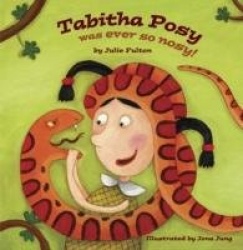 Tabitha Posy Was Ever So Nosy