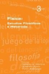Fisica - Estudios Filosoficos E Historicos