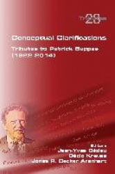 Conceptual Clarifications. Tributes to Patrick Suppes (1922-2014)