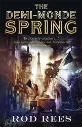 The Demi-Monde: Spring - Book II of the Demi-Monde