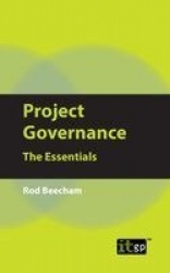Project Governance - The Essentials