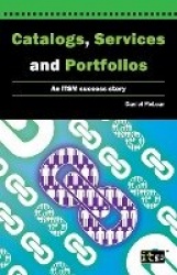 Catalogs, Services and Portfolios - An ITSM success story