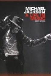 Michael Jackson: A Life in Music