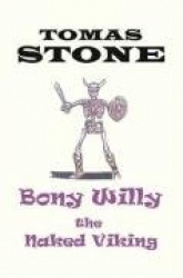 Bony Willy the Naked Viking