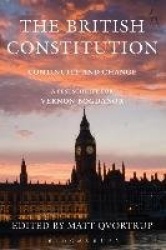 The British Constitution: Continuity and Change - A Festschrift for Vernon Bogdanor