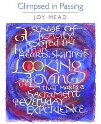Glimpsed in Passing - Poems and Stories of Passion & Resurrection