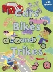 Cars, Bikes and Trikes - Colouring, Stickers, Activities