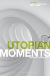 Utopian Moments - Reading Utopian Texts