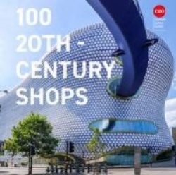 100 20th-Century Shops