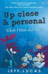 Up Close & Personal - Helen Sloane's Diary 2 What Helen Did Next