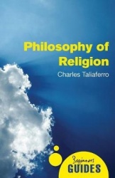 Philosophy of Religion - A Beginner's Guide