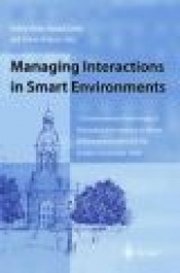 Managing Interactions in Smart Environments - 1st International Workshop on Managing Interactions in Smart Environments (MANSE’9