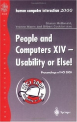 People and Computers XIV — Usability or Else! - Proceedings of HCI 2000