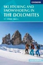 Ski Touring and Snowshoeing in the Dolomites