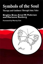 Symbols of the Soul - Therapy and Guidance Through Fairy Tales