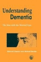 Understanding Dementia - The Man with the Worried Eyes