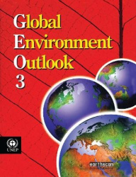 Global Environment Outlook 3 - Past, Present and Future Perspectives