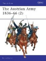 The Austrian Army 1836–66 (2) - Cavalry
