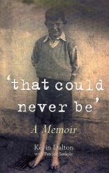 That Could Never Be: A Memoir