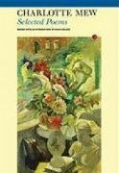 Selected Poems: Charlotte Mew