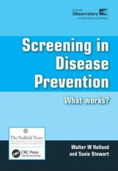 Screening in Disease Prevention - What Works?