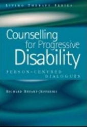 Counselling for Progressive Disability - Person-Centred Dialogues
